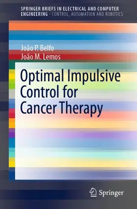 Lemos / Belfo |  Optimal Impulsive Control for Cancer Therapy | Buch |  Sack Fachmedien