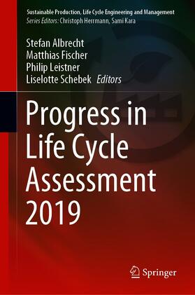 Albrecht / Fischer / Leistner |  Progress in Life Cycle Assessment 2019 | eBook | Sack Fachmedien