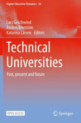 Geschwind / Larsen / Broström |  Technical Universities | Buch |  Sack Fachmedien