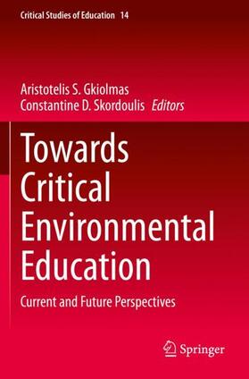 Skordoulis / Gkiolmas |  Towards Critical Environmental Education | Buch |  Sack Fachmedien