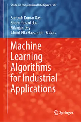 Das / Dey / Hassanien |  Machine Learning Algorithms for Industrial Applications | eBook | Sack Fachmedien