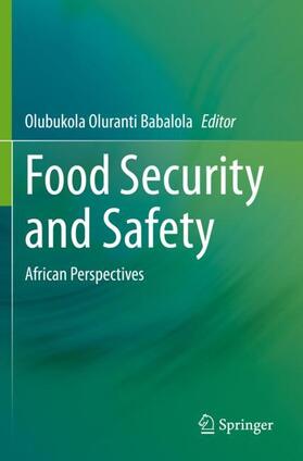 Babalola |  Food Security and Safety | Buch |  Sack Fachmedien