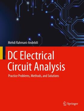 Rahmani-Andebili |  DC Electrical Circuit Analysis | Buch |  Sack Fachmedien