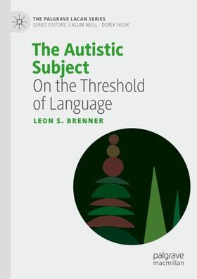 Brenner |  The Autistic Subject | Buch |  Sack Fachmedien