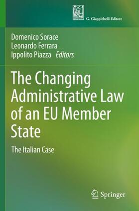 Sorace / Piazza / Ferrara |  The Changing Administrative Law of an EU Member State | Buch |  Sack Fachmedien
