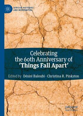 Pinkston / Baloubi |  Celebrating the 60th Anniversary of 'Things Fall Apart' | Buch |  Sack Fachmedien