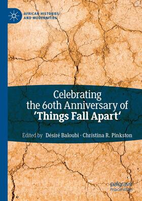 Pinkston / Baloubi |  Celebrating the 60th Anniversary of 'Things Fall Apart' | Buch |  Sack Fachmedien