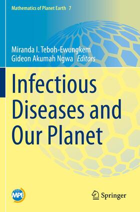 Ngwa / Teboh-Ewungkem |  Infectious Diseases and Our Planet | Buch |  Sack Fachmedien