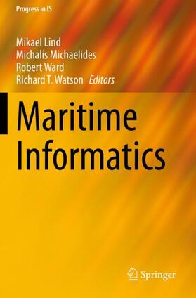Lind / T. Watson / Michaelides |  Maritime Informatics | Buch |  Sack Fachmedien