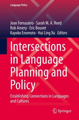 Fornasiero / Reed / Xu |  Intersections in Language Planning and Policy | Buch |  Sack Fachmedien