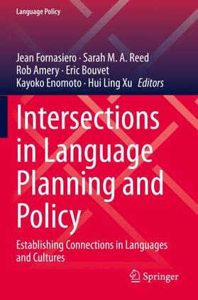 Fornasiero / Reed / Xu |  Intersections in Language Planning and Policy | Buch |  Sack Fachmedien