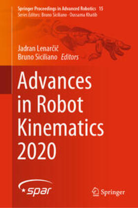 Lenarcic / Lenarcic / Siciliano |  Advances in Robot Kinematics 2020 | eBook | Sack Fachmedien