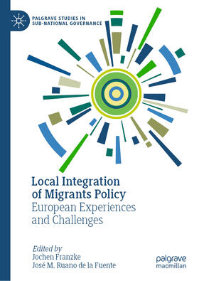 Franzke / Ruano de la Fuente |  Local Integration of Migrants Policy | eBook | Sack Fachmedien