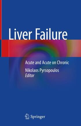 Pyrsopoulos |  Liver Failure | Buch |  Sack Fachmedien