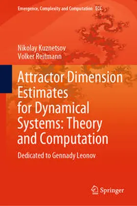 Kuznetsov / Reitmann |  Attractor Dimension Estimates for Dynamical Systems: Theory and Computation | eBook | Sack Fachmedien