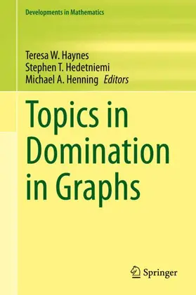 Haynes / Henning / Hedetniemi |  Topics in Domination in Graphs | Buch |  Sack Fachmedien