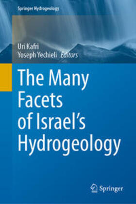 Kafri / Yechieli |  The Many Facets of Israel's Hydrogeology | eBook | Sack Fachmedien