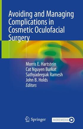 Hartstein / Holds / Burkat |  Avoiding and Managing Complications in Cosmetic Oculofacial Surgery | Buch |  Sack Fachmedien