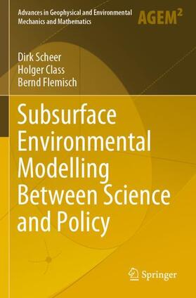 Scheer / Flemisch / Class |  Subsurface Environmental Modelling Between Science and Policy | Buch |  Sack Fachmedien