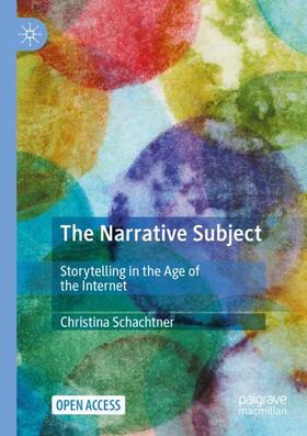 Schachtner |  The Narrative Subject | Buch |  Sack Fachmedien