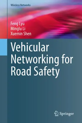 Lyu / Li / Shen |  Vehicular Networking for Road Safety | eBook | Sack Fachmedien