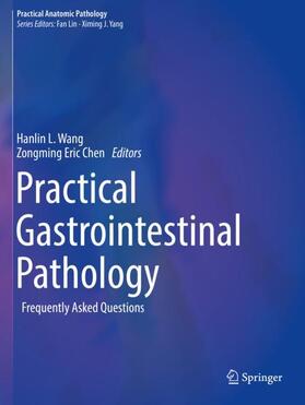 Chen / Wang |  Practical Gastrointestinal Pathology | Buch |  Sack Fachmedien