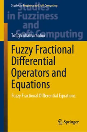 Allahviranloo |  Fuzzy Fractional Differential Operators and Equations | eBook | Sack Fachmedien