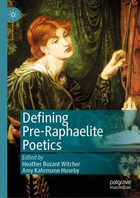 Huseby / Witcher |  Defining Pre-Raphaelite Poetics | Buch |  Sack Fachmedien