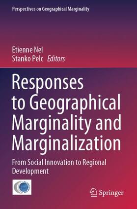 Pelc / Nel |  Responses to Geographical Marginality and Marginalization | Buch |  Sack Fachmedien