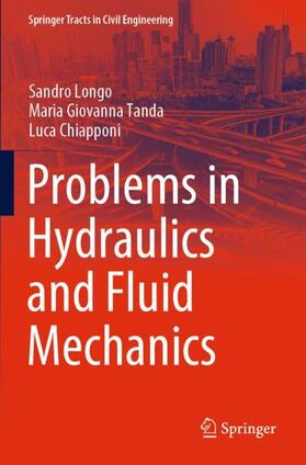 Longo / Chiapponi / Tanda |  Problems in Hydraulics and Fluid Mechanics | Buch |  Sack Fachmedien