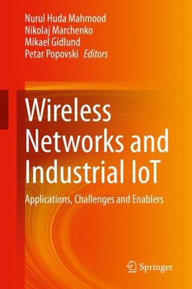 Mahmood / Marchenko / Gidlund |  Wireless Networks and Industrial IoT | Buch |  Sack Fachmedien