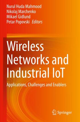 Mahmood / Popovski / Marchenko |  Wireless Networks and Industrial IoT | Buch |  Sack Fachmedien
