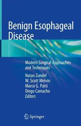 Zundel / Melvin / Patti |  Benign Esophageal Disease | Buch |  Sack Fachmedien