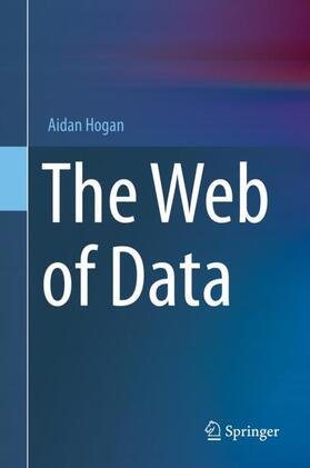 Hogan |  The Web of Data | Buch |  Sack Fachmedien