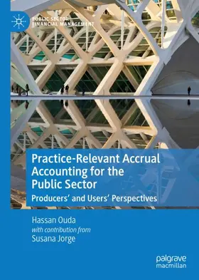 Ouda |  Practice-Relevant Accrual Accounting for the Public Sector | Buch |  Sack Fachmedien