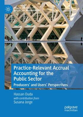 Ouda |  Practice-Relevant Accrual Accounting for the Public Sector | Buch |  Sack Fachmedien