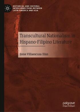 Villaescusa Illán | Transcultural Nationalism in Hispano-Filipino Literature | Buch | 978-3-030-51598-0 | sack.de