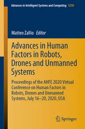 Zallio |  Advances in Human Factors in Robots, Drones and Unmanned Systems | eBook | Sack Fachmedien