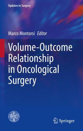 Montorsi |  Volume-Outcome Relationship in Oncological Surgery | Buch |  Sack Fachmedien