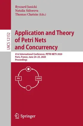 Janicki / Chatain / Sidorova |  Application and Theory of Petri Nets and Concurrency | Buch |  Sack Fachmedien