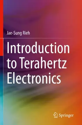 Rieh |  Introduction to Terahertz Electronics | Buch |  Sack Fachmedien