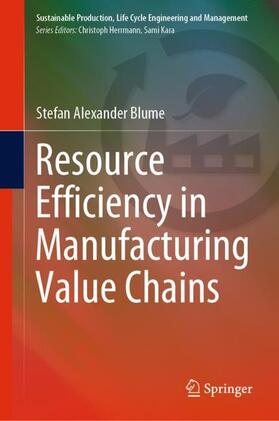 Blume |  Resource Efficiency in Manufacturing Value Chains | Buch |  Sack Fachmedien