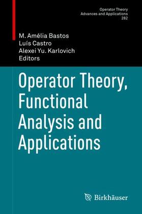 Bastos / Karlovich / Castro |  Operator Theory, Functional Analysis and Applications | Buch |  Sack Fachmedien