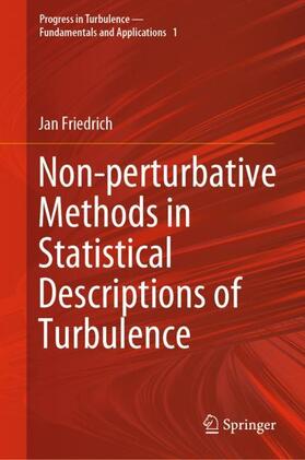Friedrich |  Non-perturbative Methods in Statistical Descriptions of Turbulence | Buch |  Sack Fachmedien