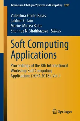 Balas / Shahbazova / Jain |  Soft Computing Applications | Buch |  Sack Fachmedien