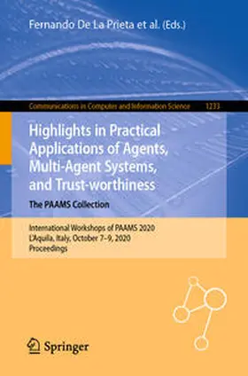 De La Prieta / Mathieu / Julian |  Highlights in Practical Applications of Agents, Multi-Agent Systems, and Trust-worthiness. The PAAMS Collection | eBook | Sack Fachmedien