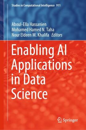 Hassanien / Khalifa / Taha |  Enabling AI Applications in Data Science | Buch |  Sack Fachmedien