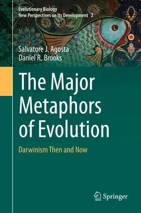 Brooks / Agosta |  The Major Metaphors of Evolution | Buch |  Sack Fachmedien