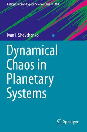 Shevchenko |  Dynamical Chaos in Planetary Systems | Buch |  Sack Fachmedien