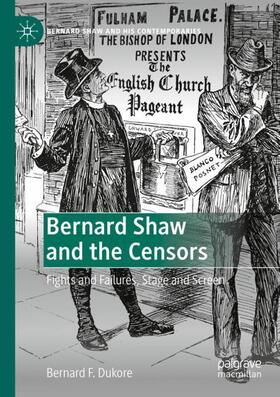 Dukore |  Bernard Shaw and the Censors | Buch |  Sack Fachmedien